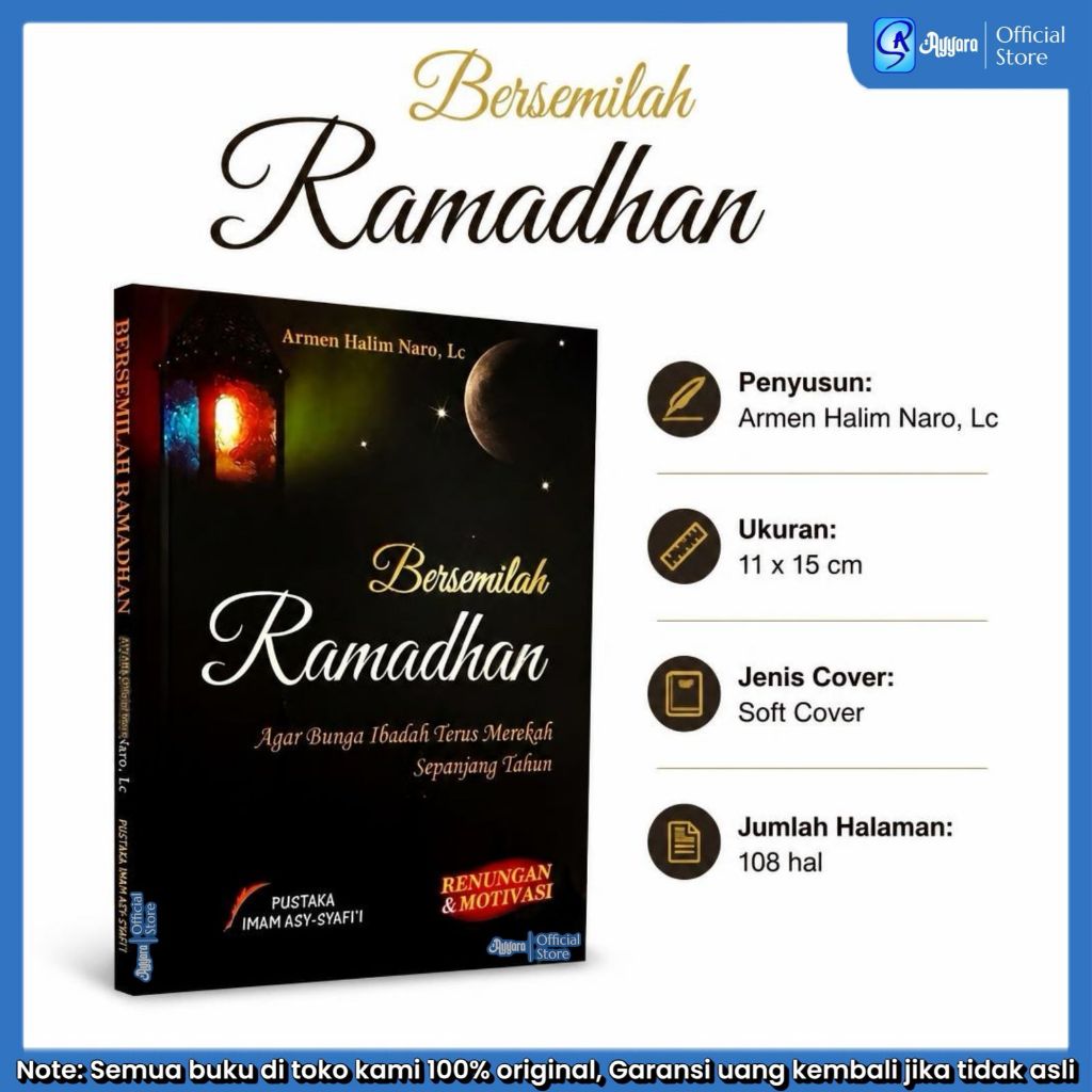 Pustaka Imam Syafii - Bersemilah Ramadhan - Armen Halim Naro Lc