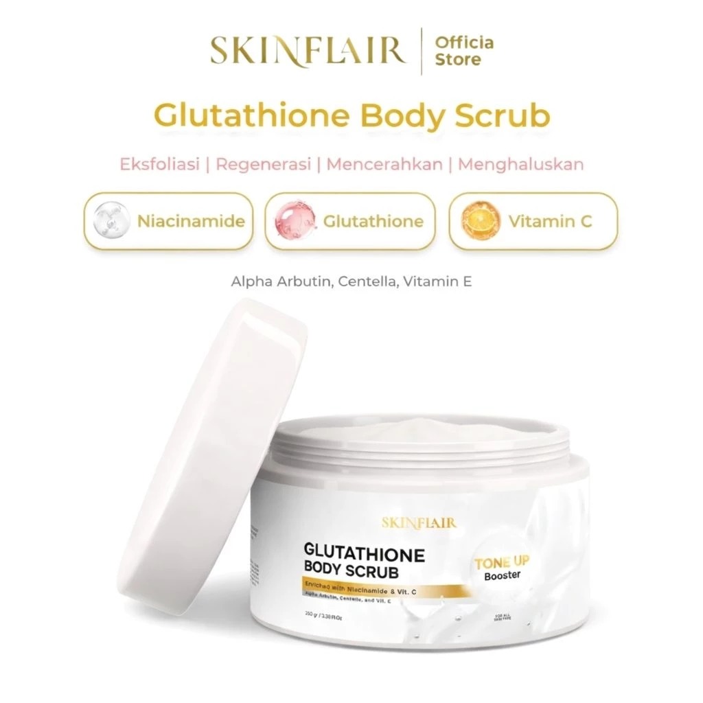 Jual GLUTATHIONE BODY SCRUB TONE UP BOOSTER BY SKINFLAIR 250gr Mencerahkan Tubuh