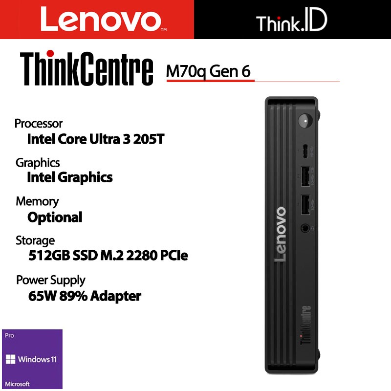 Lenovo ThinkCentre M70q Gen 6 Core Ultra 3 205T 16GB 512GB SSD PSU 65W Win11Pro