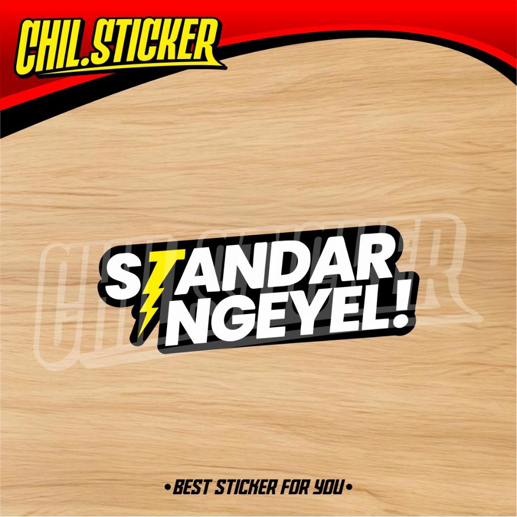 Jual STIKER STANDAR NGEYEL sticker standar ngeyel gank | Shopee Indonesia