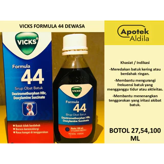 VICKS FORMULA 44 SYR 100 ML, 54 ML, DAN 27 ML DEWASA UNTUK BATUK KERING