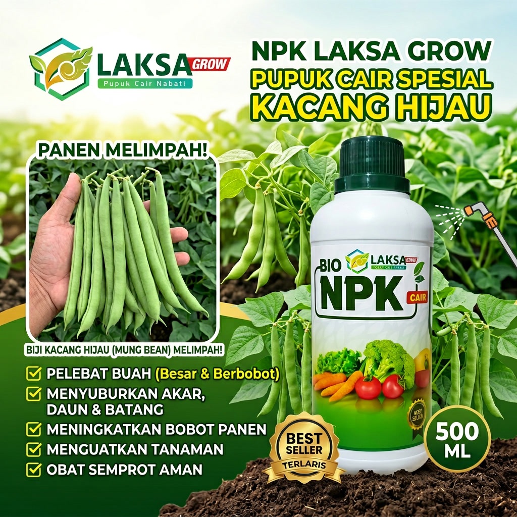 Pupuk Pelebat Buah Kacang Hijau NPK LAKSA GROW 500ML Pupuk Penyubur Akar Daun Batang dan Buah Kacang Hijau - Pupuk NPK Cair untuk Tanaman Kacang Hijau - Obat Semprot Pupuk Buah Kacang Hijau Berbuah Lebat Besar Berbobot dan Bagus Terlaris