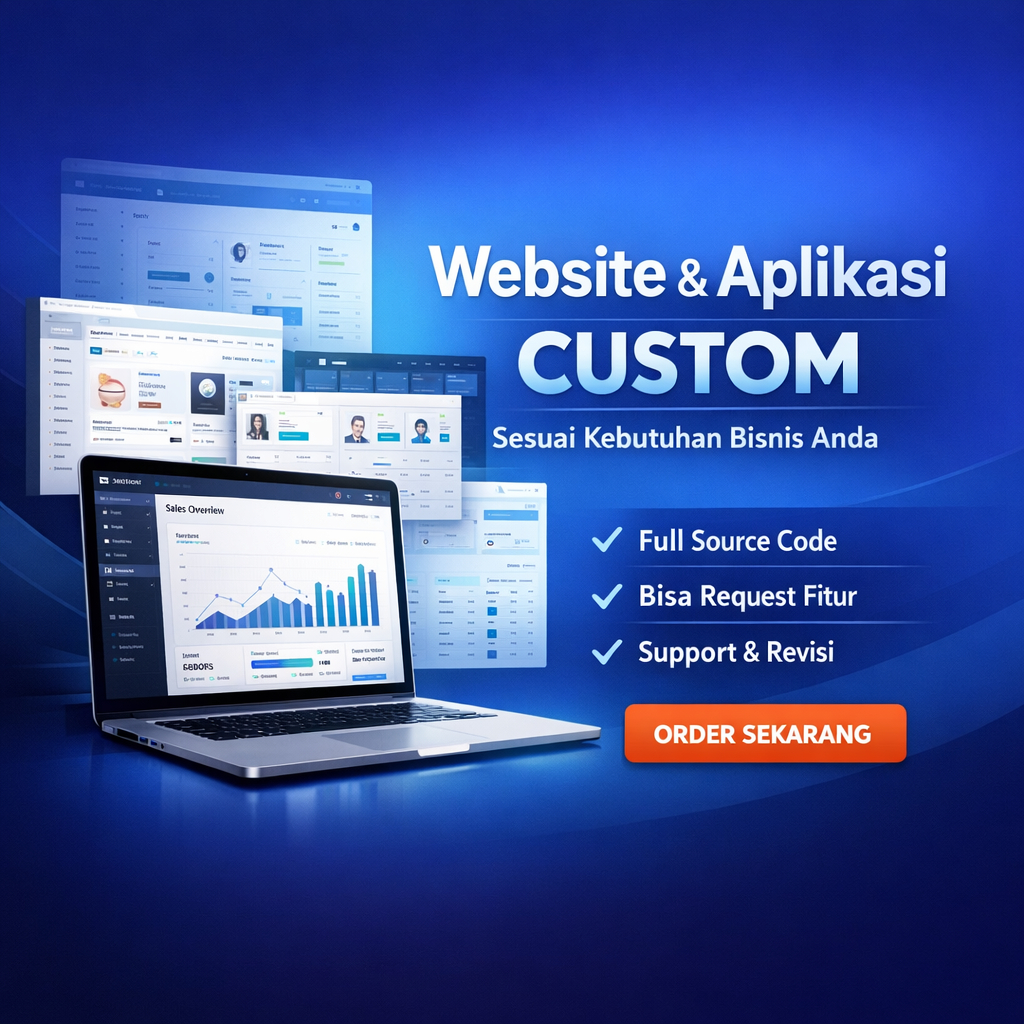 Jasa Bikin Website / Aplikasi Custom Sesuai Kebutuhan (Full Development + Source Code + Dokumentasi)