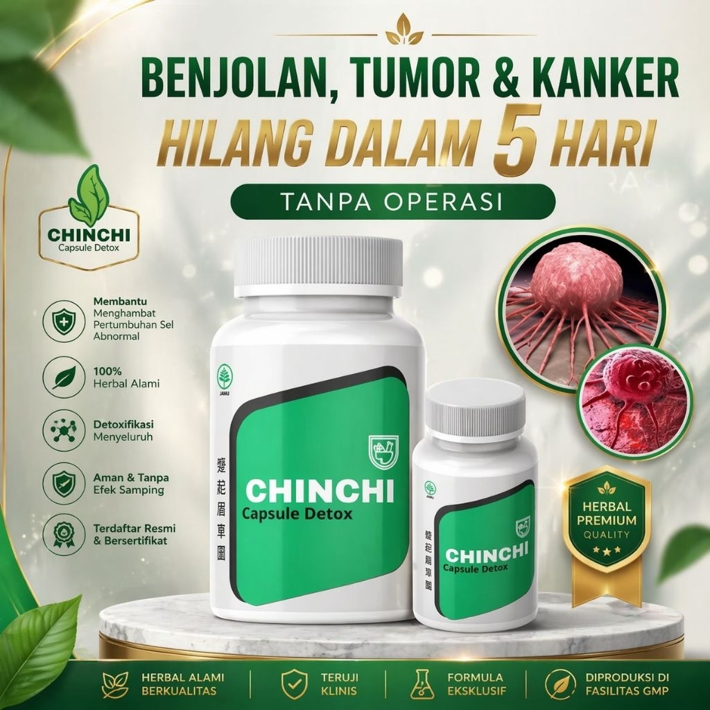 Chinchi Detox Herbal Ampuh Hilangkan Benjolan Tumor Dan Kanker