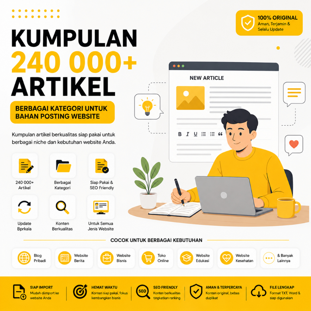 Kumpulan 240 000 Artikel Berbagai Kategori untuk Bahan Posting Website