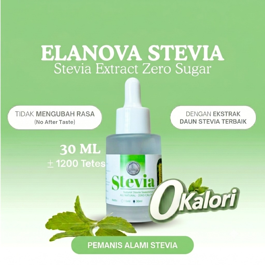 Elanova Stevia Tetes 30ml Alami 0 Kalori | Pengganti Gula Diet & Diabetes Friendly