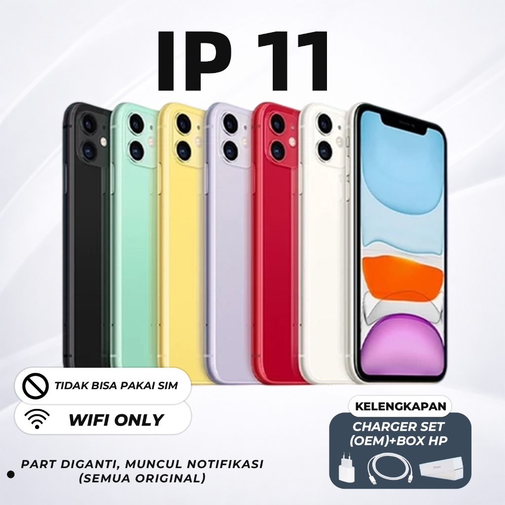 Jual IP 11 Second 64GB/128GB WIFI Only, Fullset, kondisi mulus seperti ...
