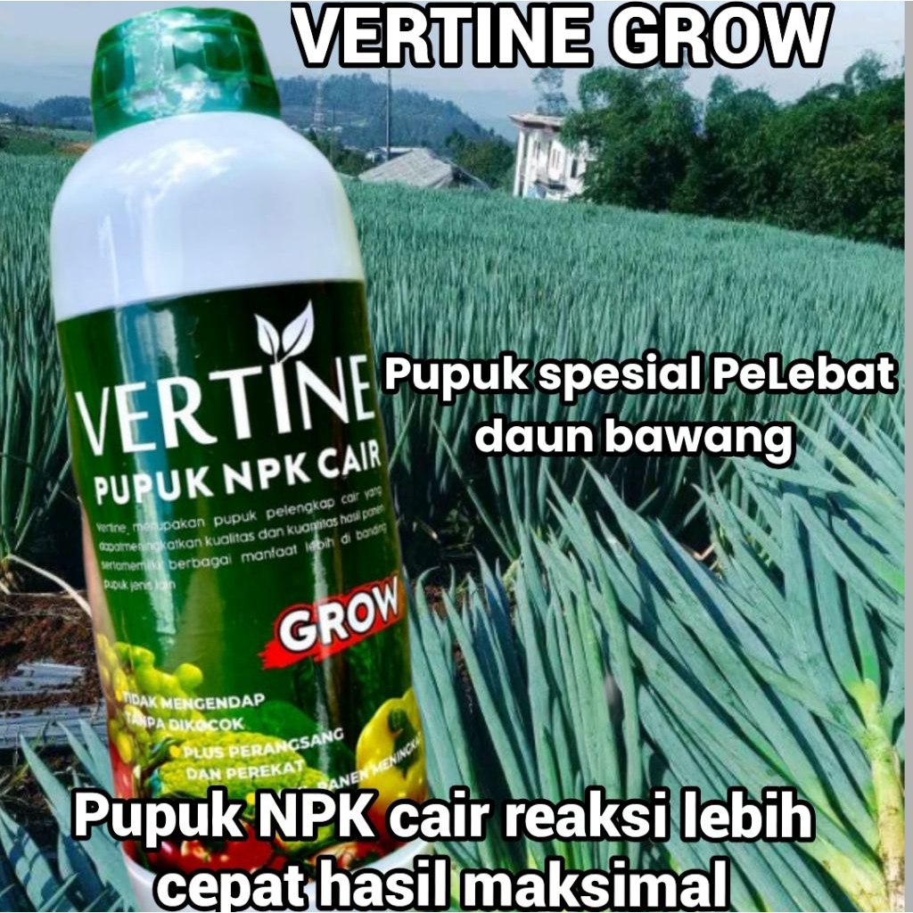 Pupuk NPK Daun Bawang Vertine Grow 1 Liter / Pupuk Cair Pelebat Daun Bawang Pertumbuhan Cepat