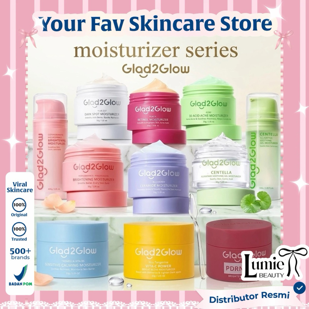 LUMIE - Glad2Glow MOISTURIZER ORI Centella - Blueberry 5% Ceramide - Pomegranate Niacinamide - Kiwi 3D Acid Acne - Yuja 377 Dark Spot - Peach Retinol - Jeju Tangerine Vita C Power-tremella