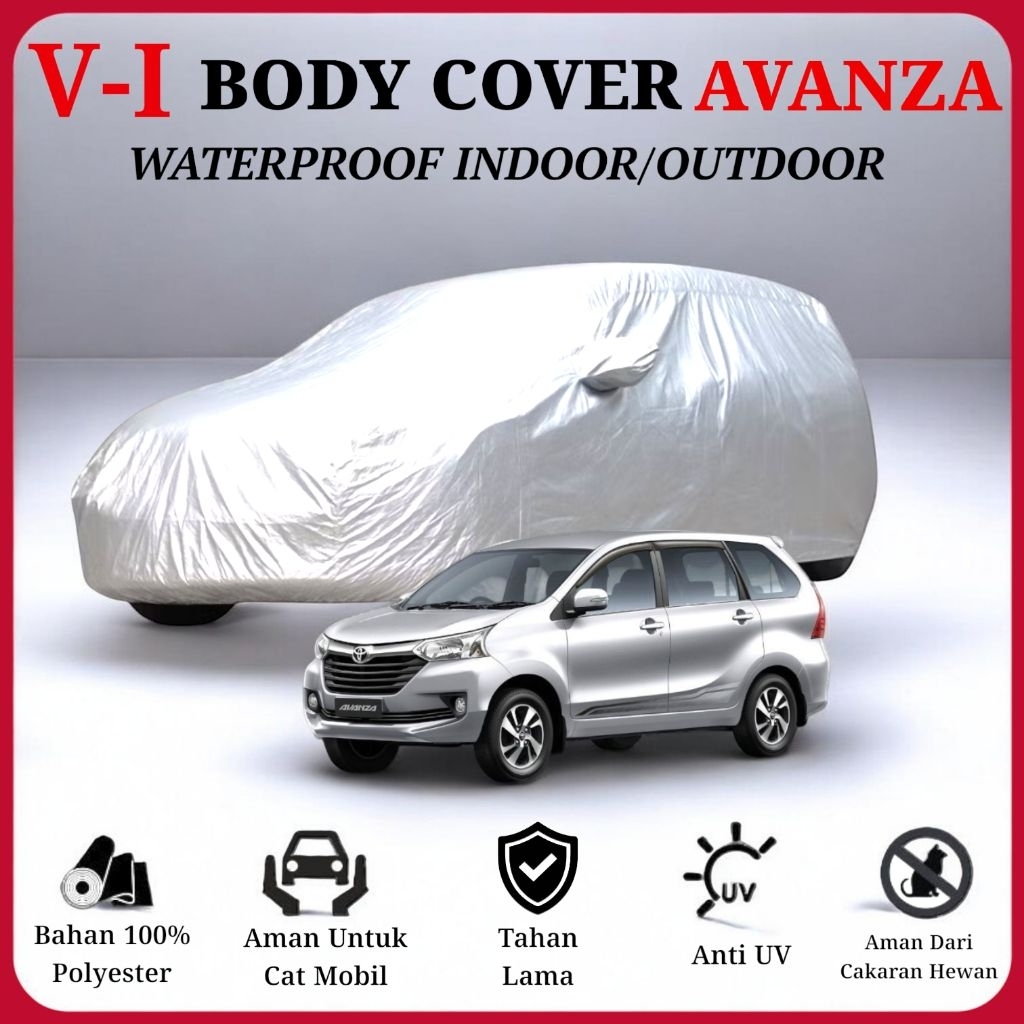 Body Cover Mobil Sarung Penutup Mobil All New Avanza Waterproof