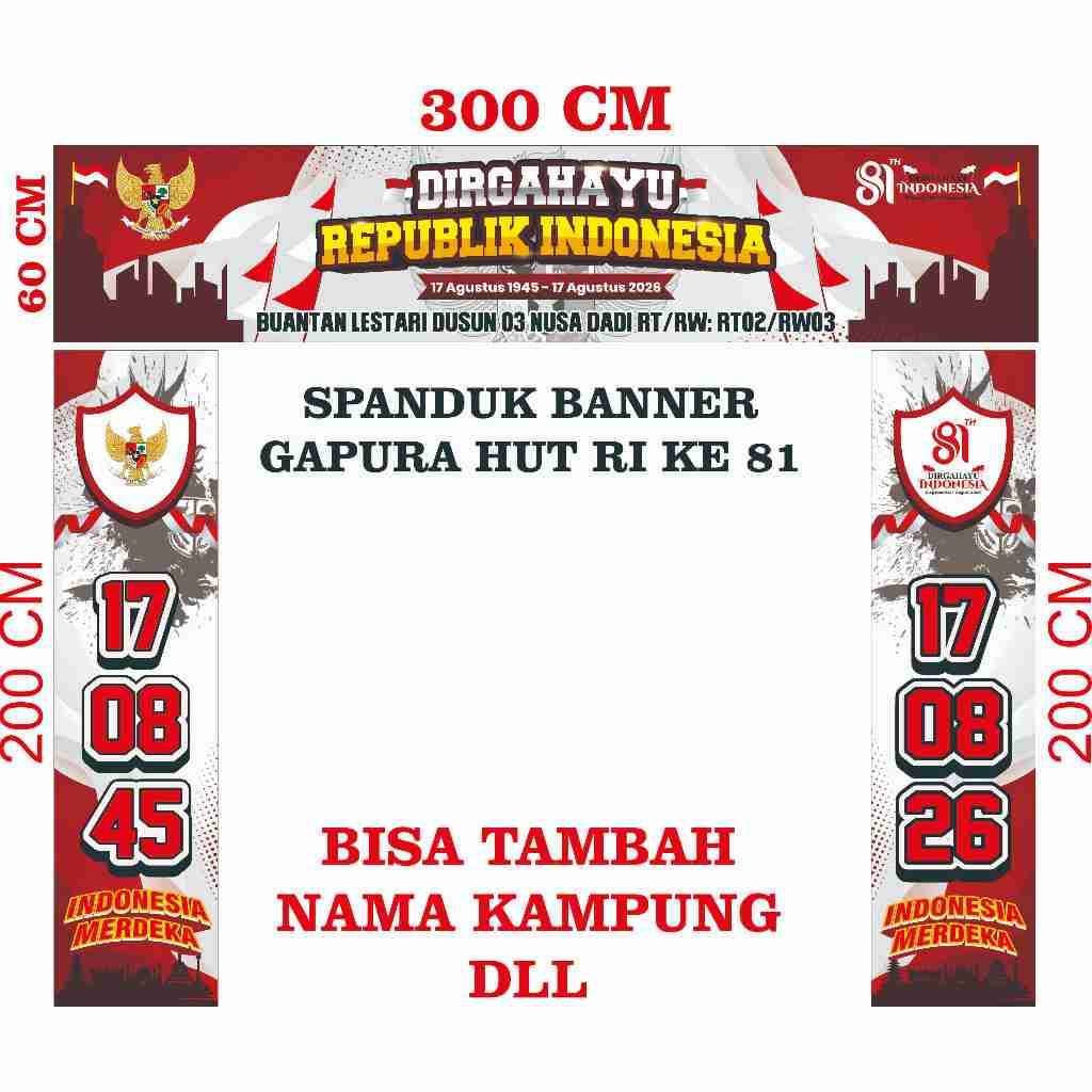 GAPURA AGUSTUSAN HUT RI KE 81 1 PAKET ISI 3 PC 300X60 & 50X200 BANNER MURAH BISA REQUEST NAMACOD