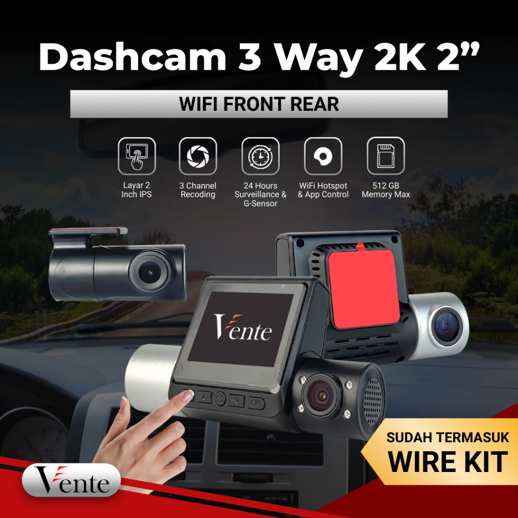 Jual VENTE Dashcam Mobil 3 Way Kamera 2K 2 Inch Wifi Front Rear Inside ...