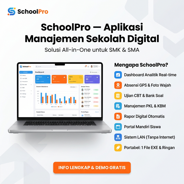 SchoolPro — Aplikasi Manajemen Sekolah + Absensi GPS + CBT Sistem Rapor Digital + PKL + KBM Harian