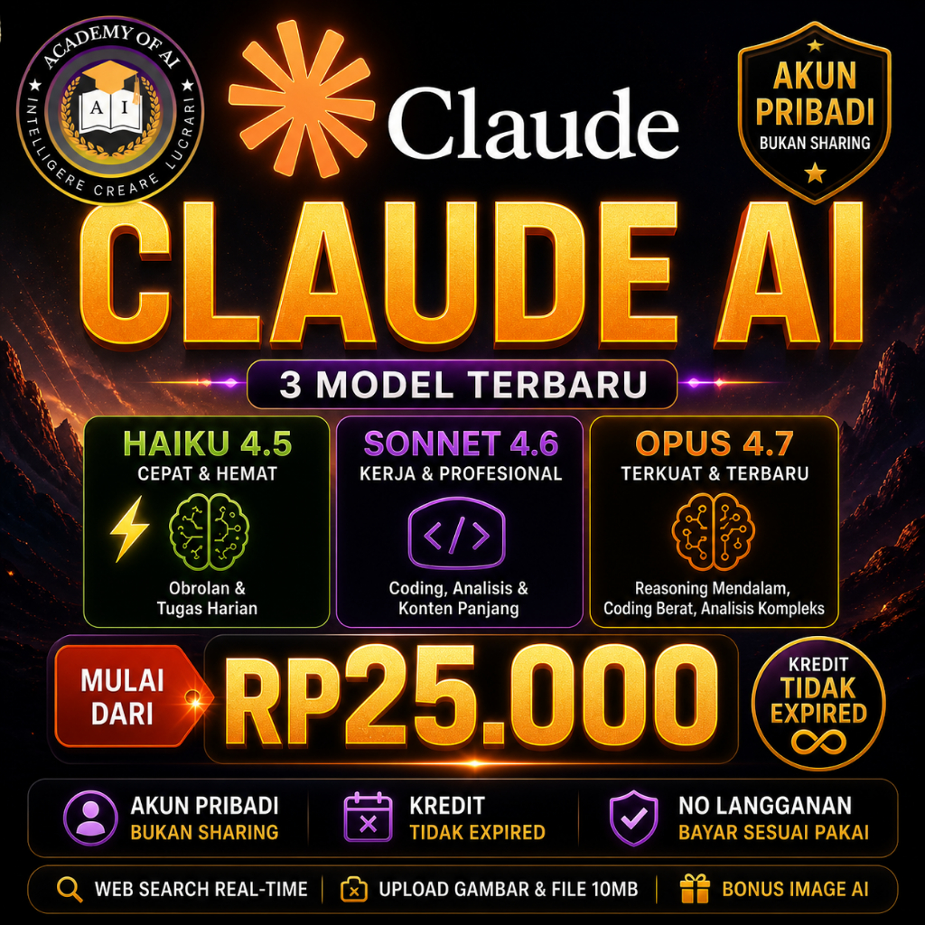Claude AI Murah Mulai 25rb | 3 Model Terbaru (Haiku 4.5, Sonnet 4.6, Opus 4.7) No Langganan + Bonus Tools