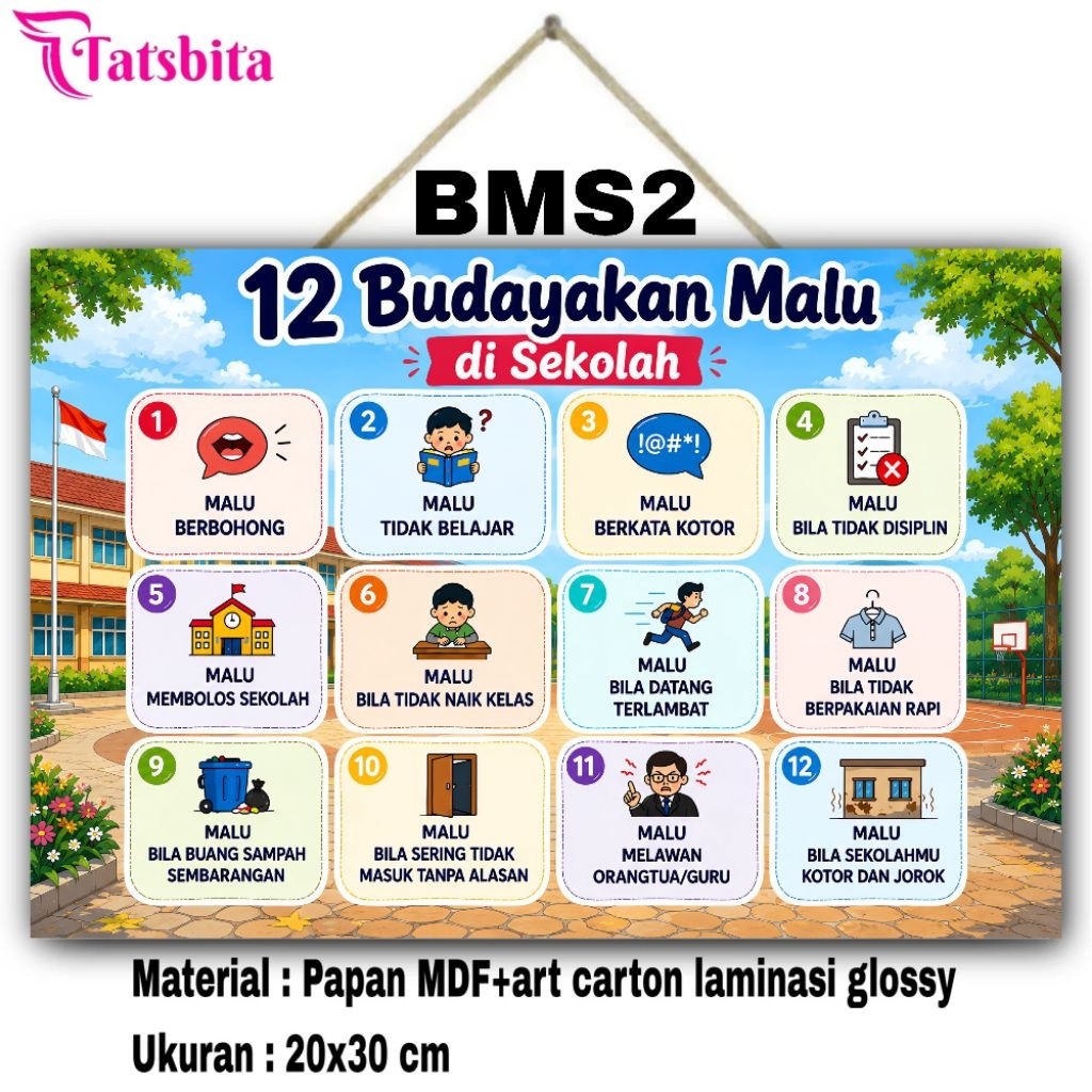 TATSBITA Pajangan Hiasan Dinding Dekorasi Wall Decor 12 Budayakan Malu Di Sekolah Untuk Kelas TK/SD/SMP/SMA Ukuran 20x30cm