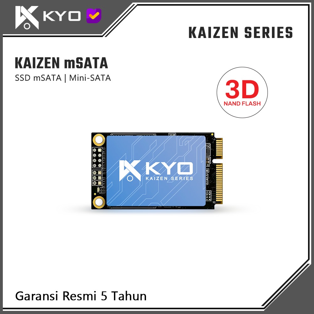 KYO KAIZEN SSD mSATA 128GB 256GB 512GB 1TB SSD M.SATA SSD MSATA Garansi 5 Tahun