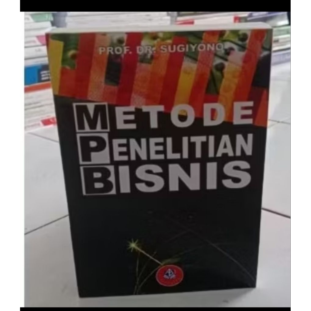Jual METODE PENELITIAN BISNIS BY PROF. DR. SUGIYONO | Shopee Indonesia