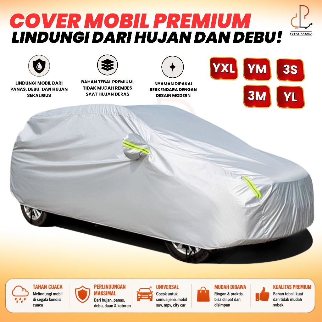Cover Mobil Pelindung Body Anti UV Debu PREMIUM Sarung Penutup Mobil Waterproof