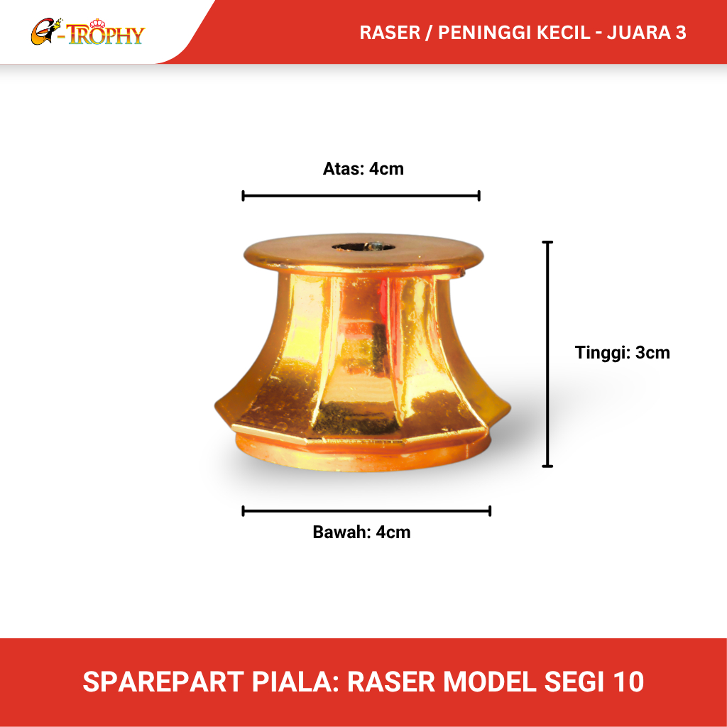 Jual Sparepart Peninggi Piala | Raser Trophy Model Segi 10 | Raiser ...