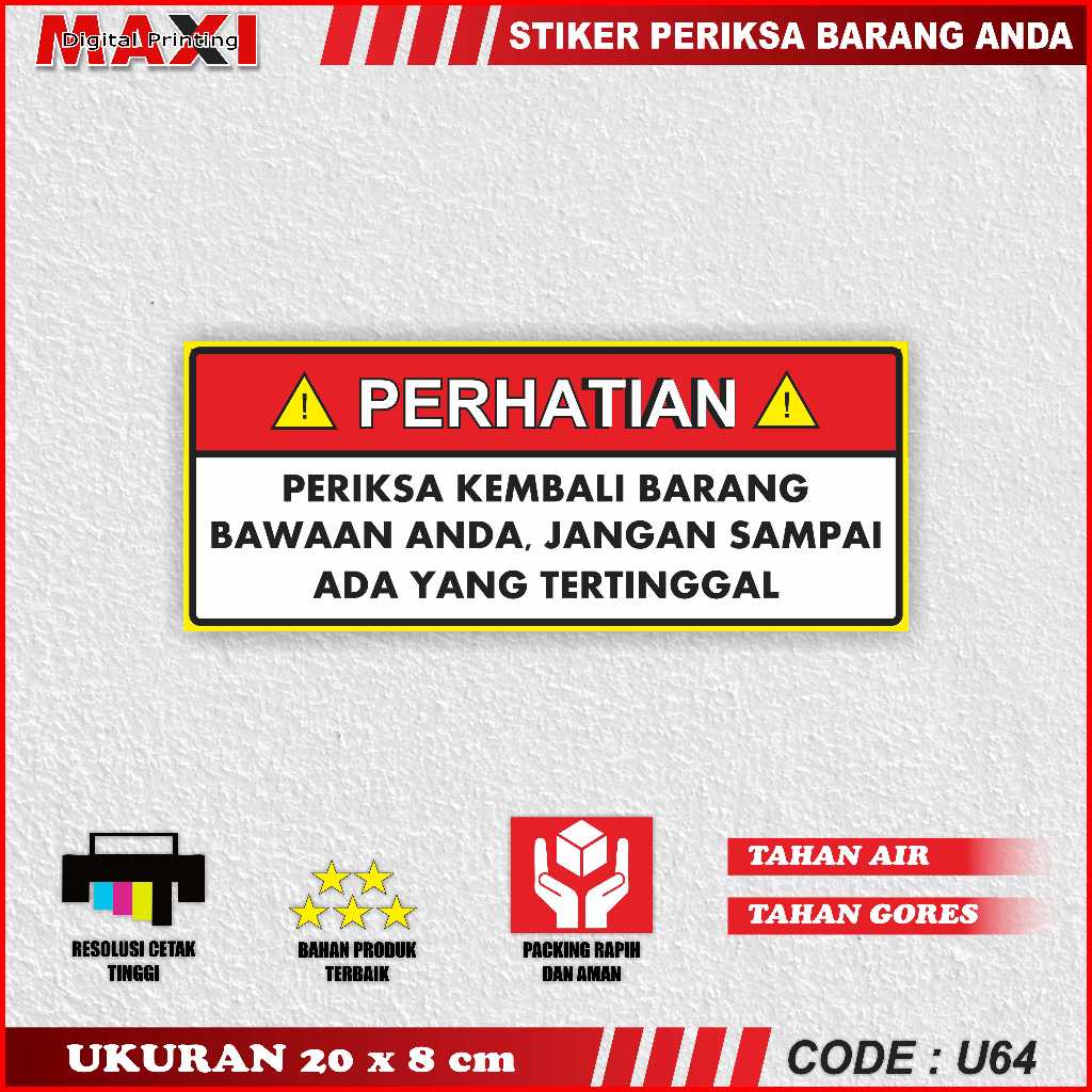 Jual Stiker Vinyl Sign Perhatian Periksa Kembali Barang Bawaan Anda 20 ...