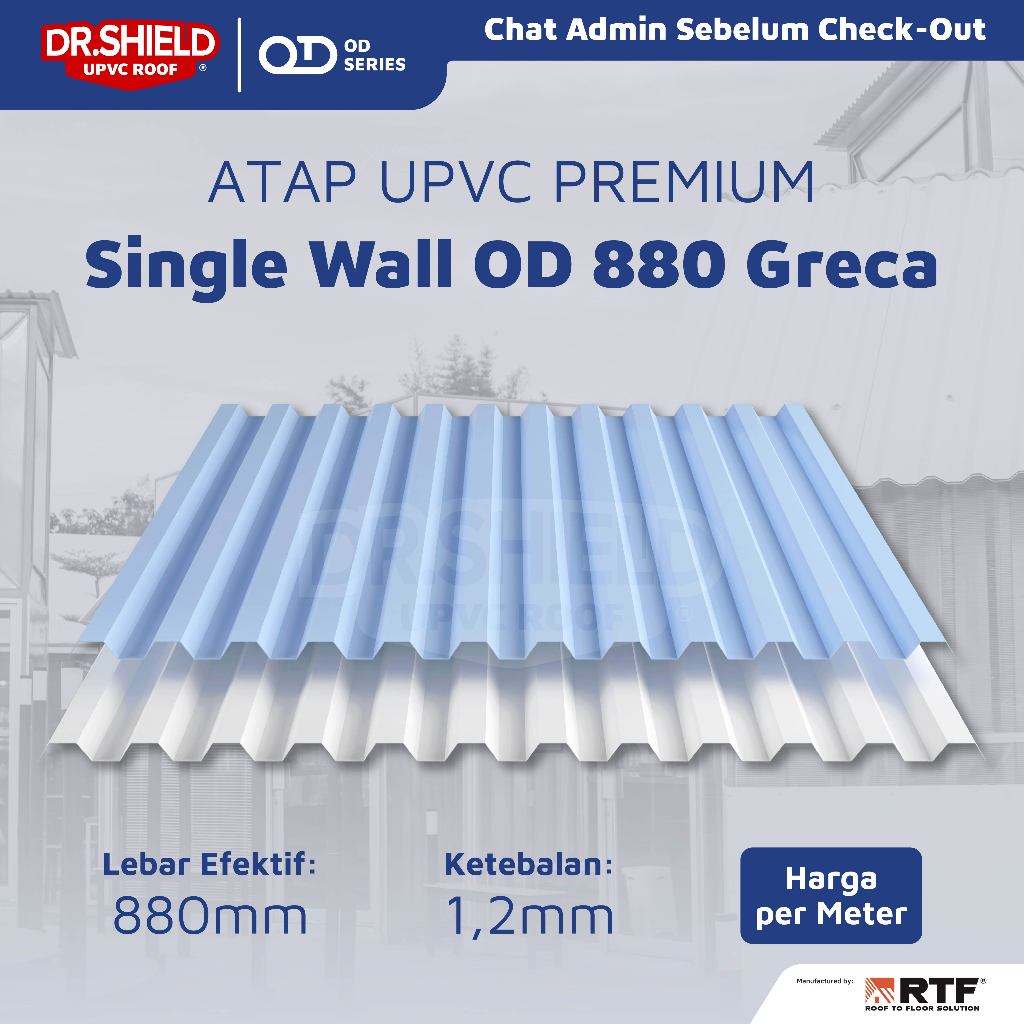 Atap UPVC DR. SHIELD - Single Wall OD 880mm Tebal 1,2mm Atap Rumah Single Layer Anti Panas & Anti Karat Atap Carport Kanopi Gudang Pabrik dan Bangunan Komersil