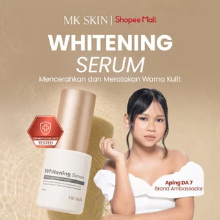 MK SKIN - Whitening Serum - Mencerahkan dan Meratakan Warna Kulit