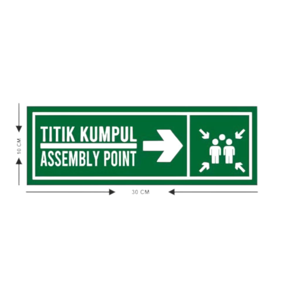 Jual Stiker Rambu Titik Kumpul Assembly Point | Safety Sign Evakuasi K3 ...