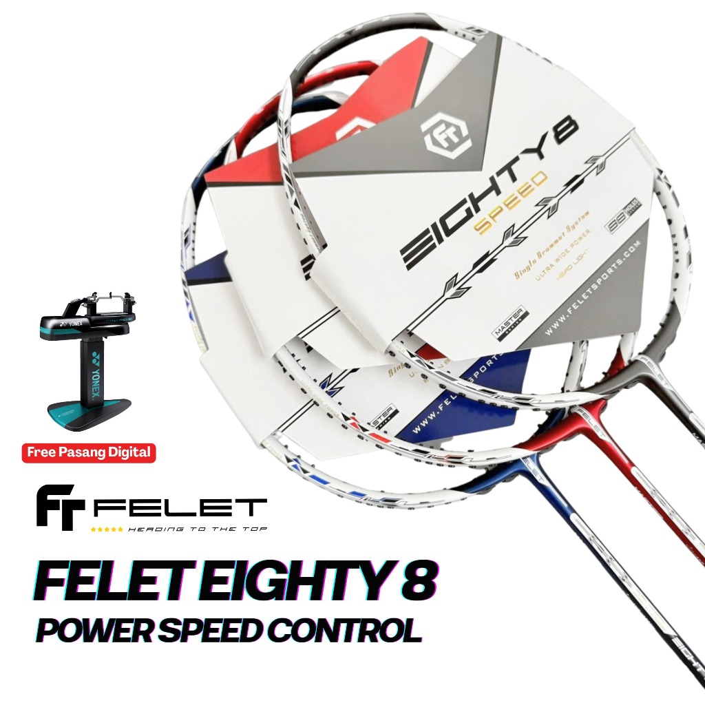 Jual Raket Badminton FELET EIGHTY 8 POWER SPEED CONTROL 35LBS Original ...