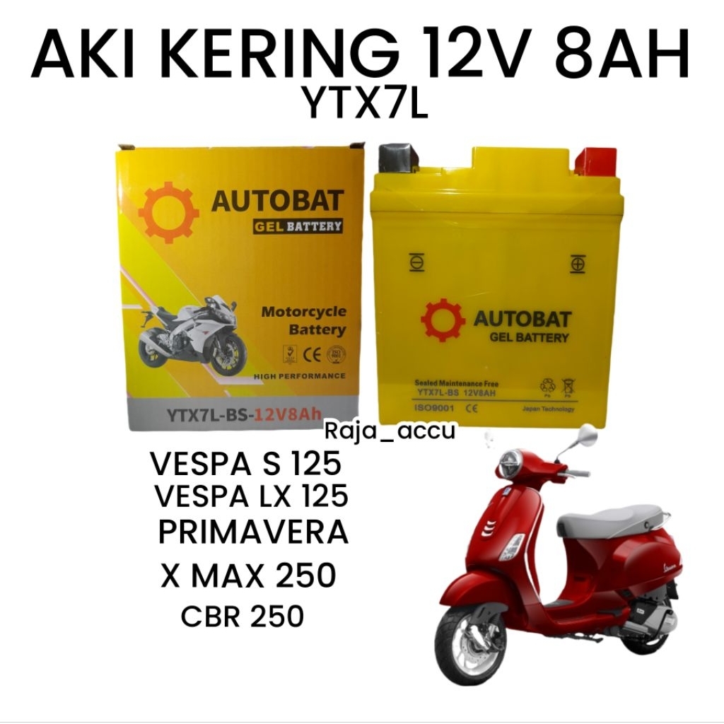 AKI MOTOR VESPA LX150,VESPA LX 125,VESPA S 125,VESPA PRIMAVERA,SPRINT,X MAX, R25, MT25,CBR 250,KLX 250 AUTOBAT YTX7L