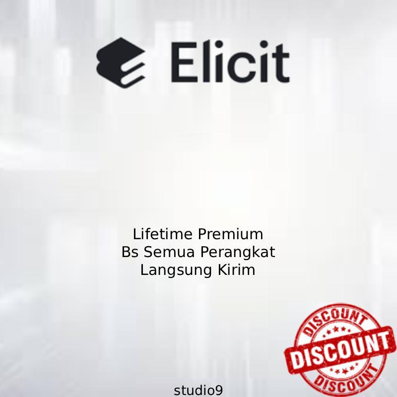 LIFETIME ELICIT AI PREMIUM FULL GARANSI