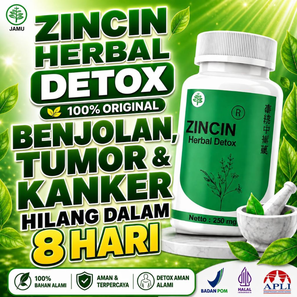 Zincin Herbal Detox Original - Untuk Membantu Menghilangkan Berbagai Benjolan Seperti Kista, Tumor, Kanker Dan Berbagai Benjolan | Aman, Halal dan BPOM
