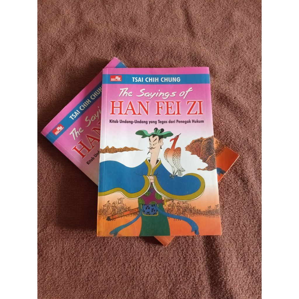 Jual BUKU THE SAYINGS OF HAN FEI ZI - KITAB UNDANG UNDANG YANG TEGAS ...