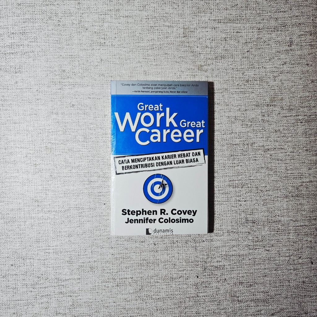 Jual Buku Great Work Great Career: Stephen R Covey & Jennifer Colosimo ...