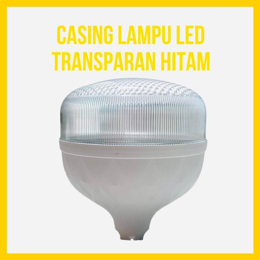 Jual CASING/HOUSING LAMPU LED TRANSPARAN HITAM 60 Watt Dilengkapi ...