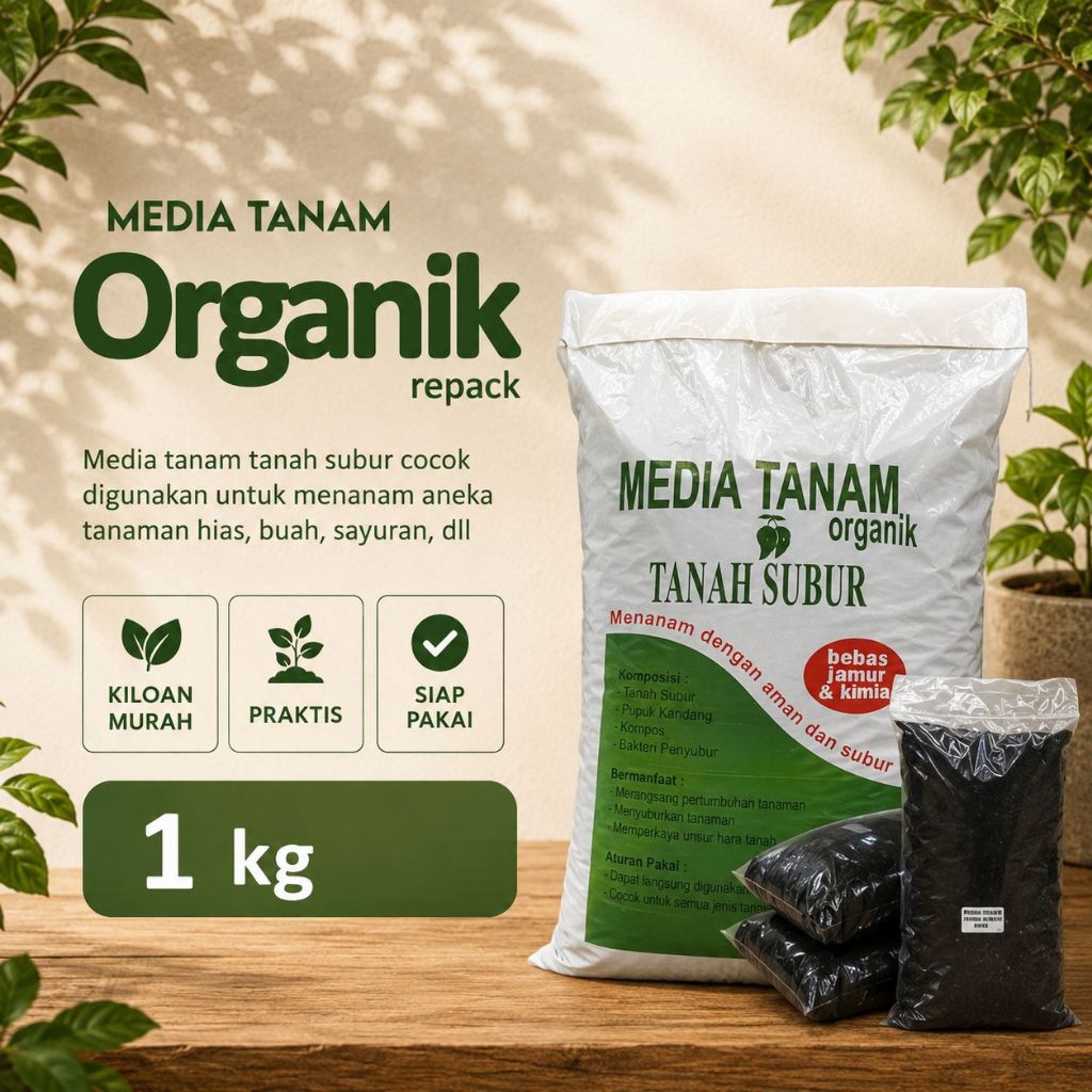 MEDIA TANAM ORGANIK TANAH SUBUR KEMASAN REPACK 1 KG SIAP PAKAI UNTUK TANAMAN - MEDIA KILOAN