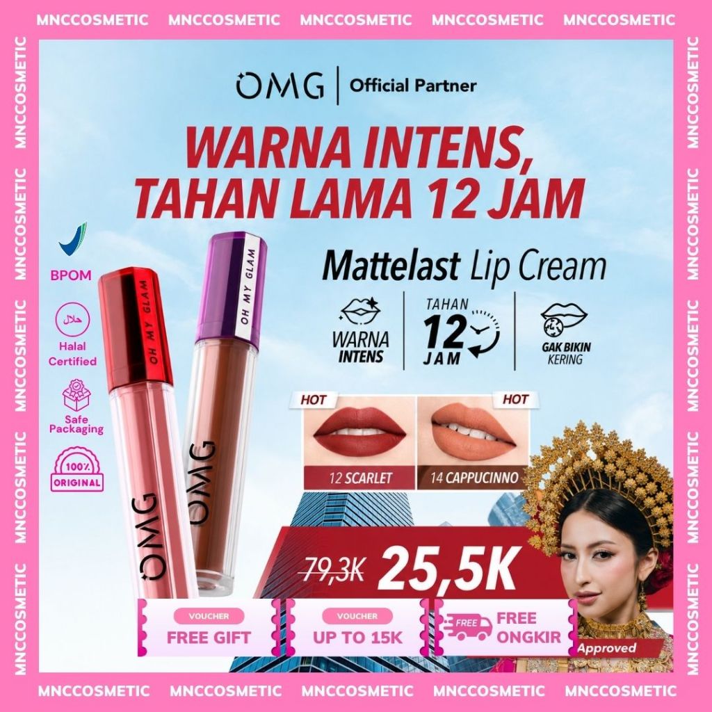 OMG - OH MY GLAM MATTE KISS LIP CREAM BPOM HALAL (KEMASAN BARU) - Warna Intense Tahan Lama