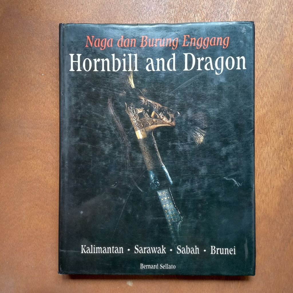 Jual Buku Naga dan Burung Enggang Hornbill and Dragon Kalimantan