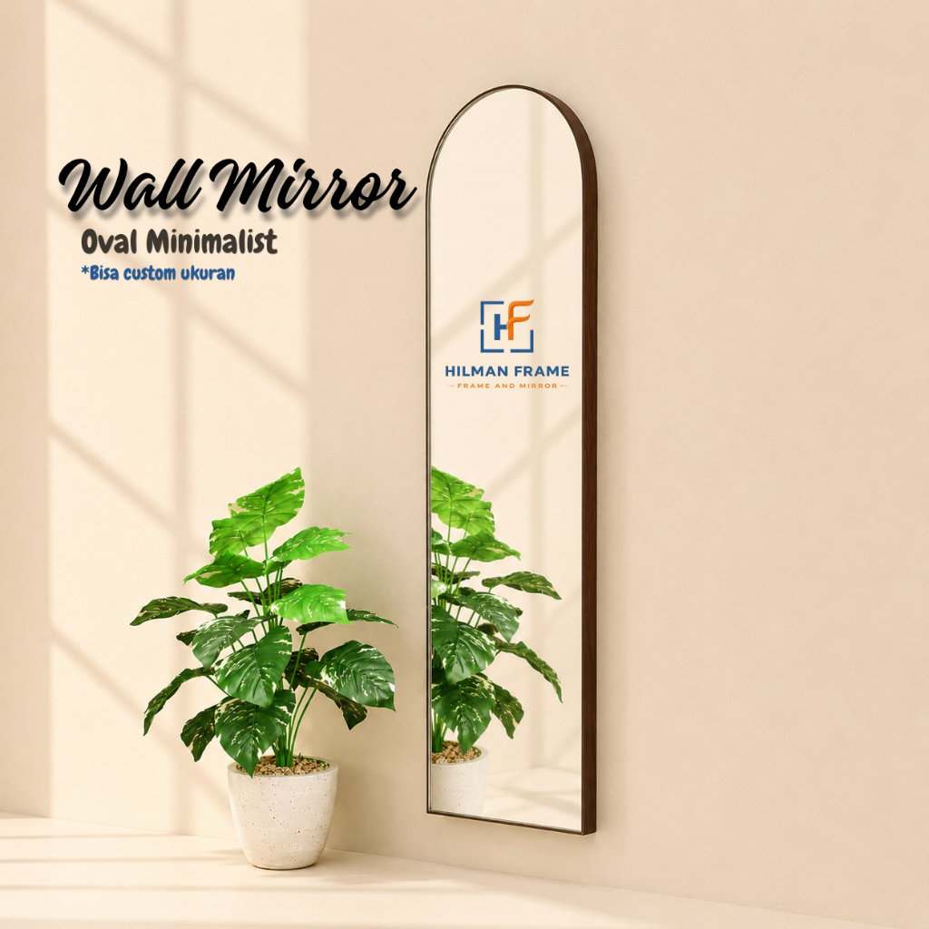 Hiilman Frame_ Kaca Cermin Gantung Oval Ukuran 122cm x 30cm_ Cermin Dnding Oval Aesthetic Full Body