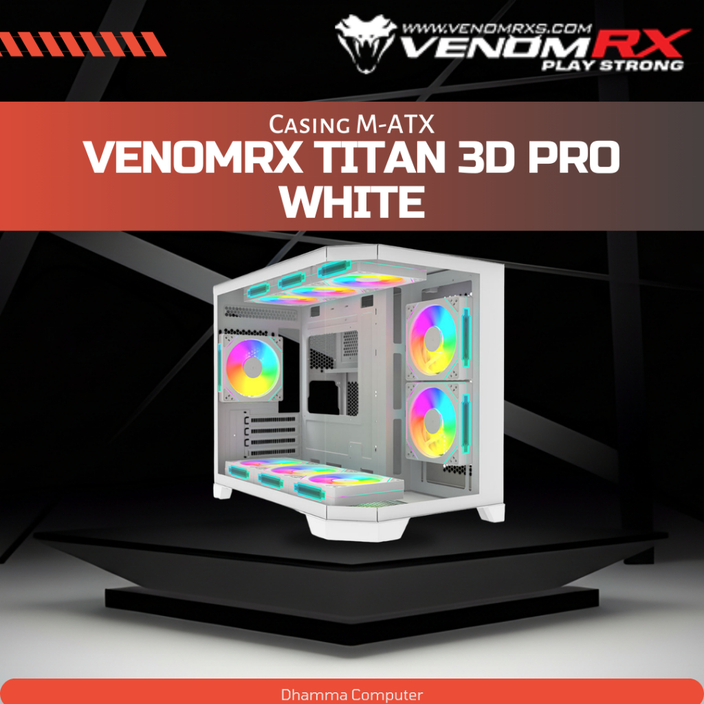 Jual VenomRX Titan 3D PRO White Venom RX Titan 3D Pro Casing M-ATX ...