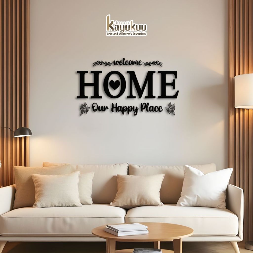 Kreasikayukuu Hiasan Dinding Welcome Home Our Happy Place Kayu Plywood 3mm P75cm P90cm Dekorasi Ruang Tamu Aesthetic