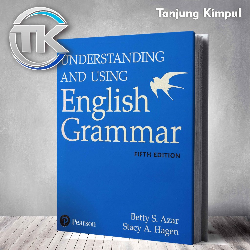Jual Understanding and Using English Grammar - Betty S Azar, Stacy A ...