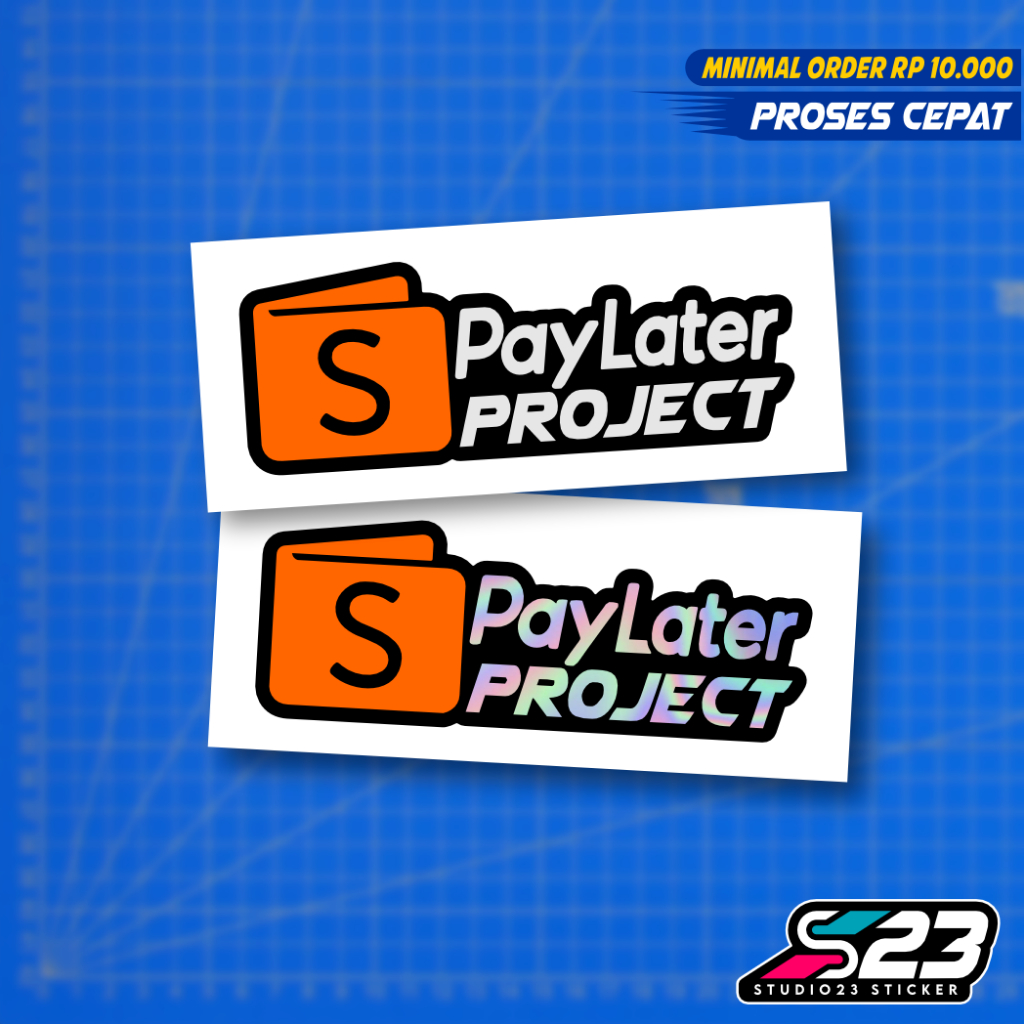 Jual Stiker Shopeepay Later Project, S PayLater Project Cutting Sticker ...