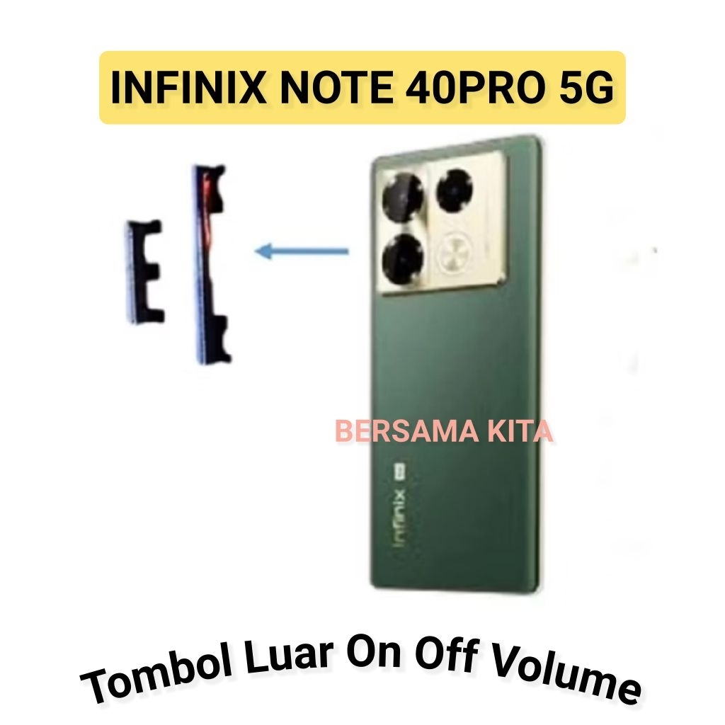 Jual Tombol Luar On Off Volume Infinix Note 40Pro 5G X6851 Tombol On ...