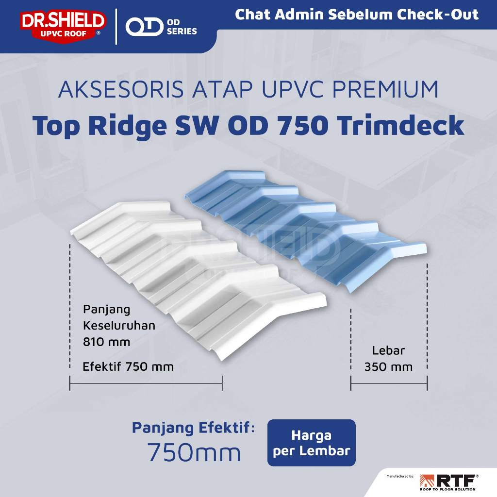 Atap UPVC DR.SHIELD - Aksesoris Top Ridge & Three Way Ridge - SW OD 750 mm Trimdeck / Nok/Bubungan/Kerpus/Wuwung Atap - tipe segitiga Atap Carport Kanopi Gudang Pabrik dan Bangunan Komersil