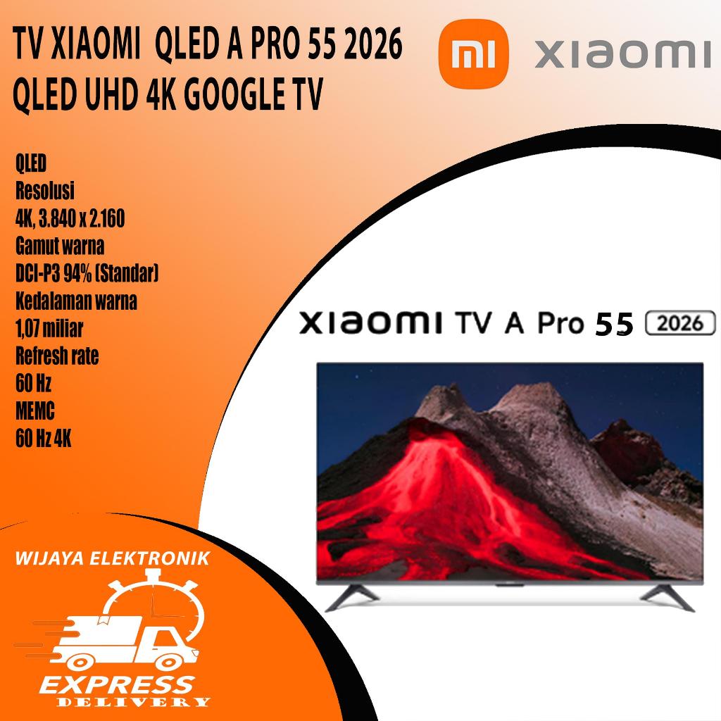 Jual Xiaomi L55MB-APID I A pro 55 2026 I Qled UHD 4K HDR 10+ Dolby ...