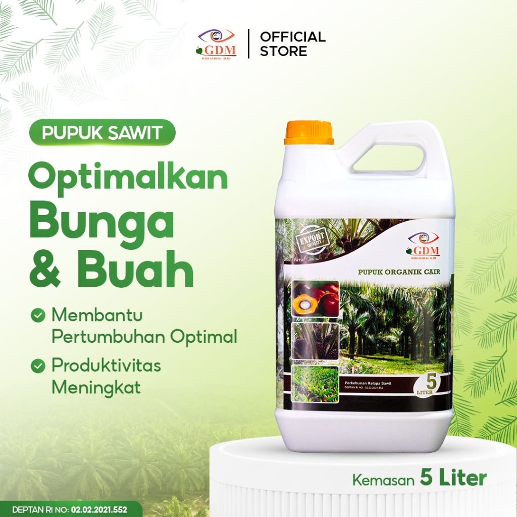 GDM Pupuk Kelapa Sawit 5L | Super Hemat untuk Perkebunan | TBS Maksimal & Efisiensi Biaya