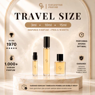 Collector Parfum - Parfume Refill 3|10|15 ML Pria Wanita Wangi Tahan Lama - EDP Farfum Isi Ulang