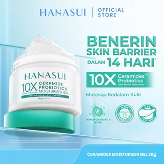 HANASUI Ceramide Probiotics Moisturizer Gel - Perbaiki & Perkuat Skin Barrier Lembap Terhidrasi Cocok untuk Kulit Sensitif Pelembap Wajah Gel Hydrating Skincare Barrier Original BPOM Gel Moisturizer Krim Wajah Skin Barrier