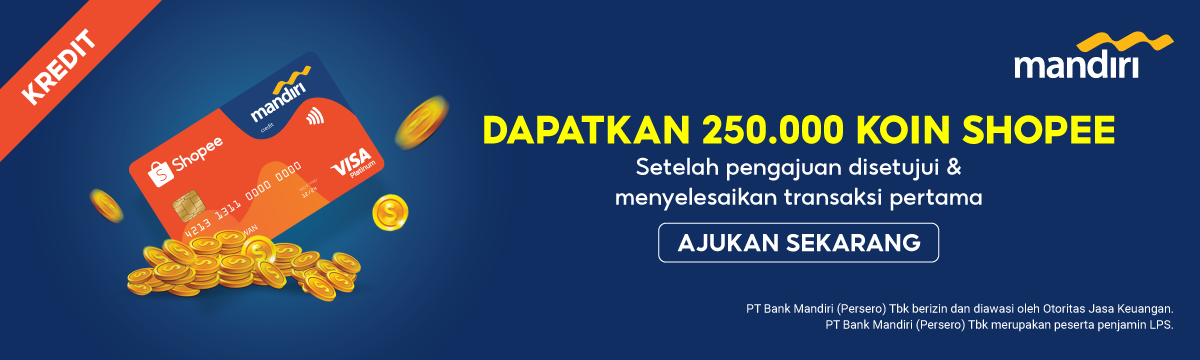 Promo Bank Mandiri Akuisisi Dapatkan 250.000 Koin Shopee
