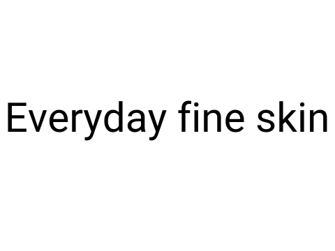 Everyday Fine Skin